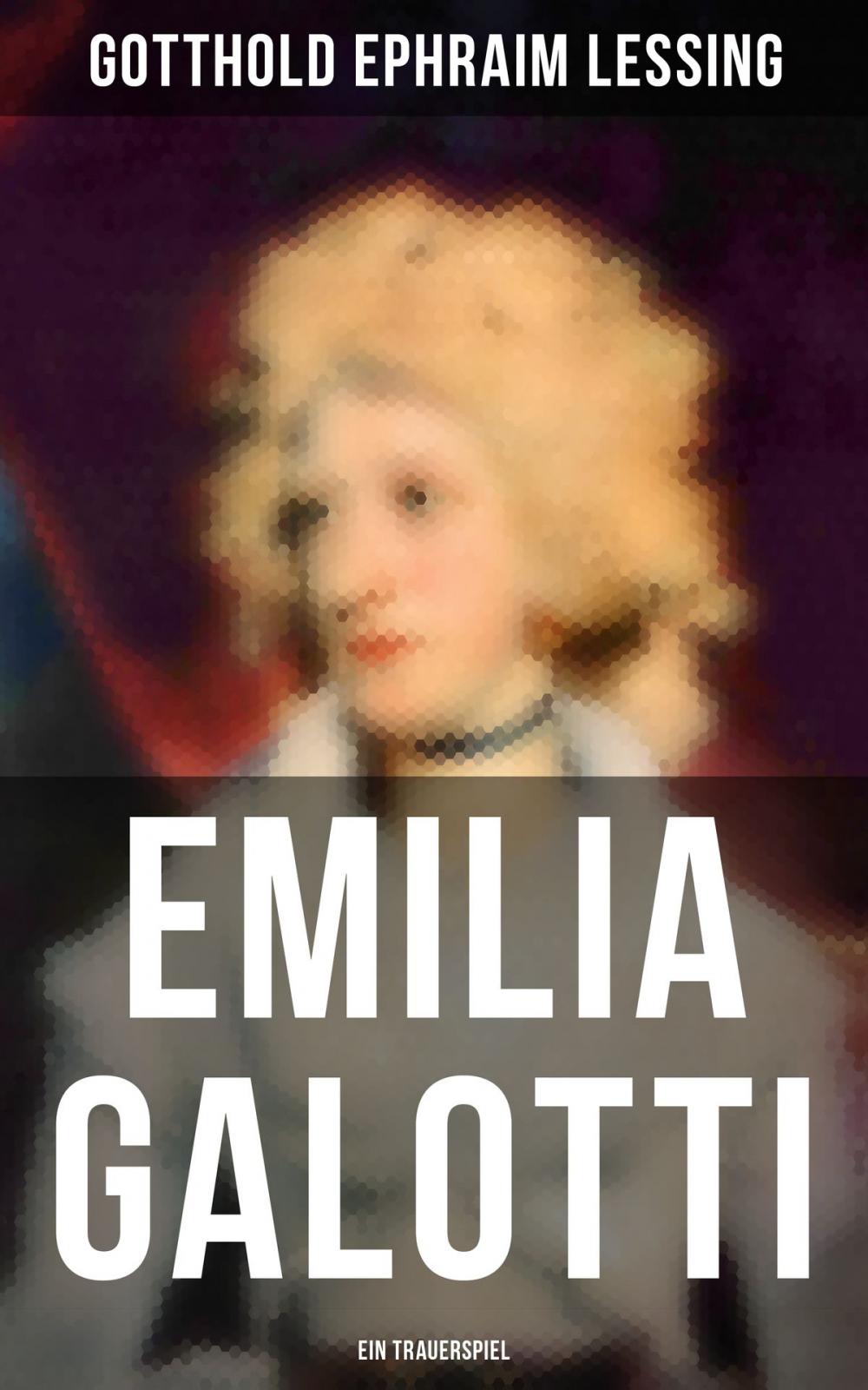 Big bigCover of Emilia Galotti: Ein Trauerspiel