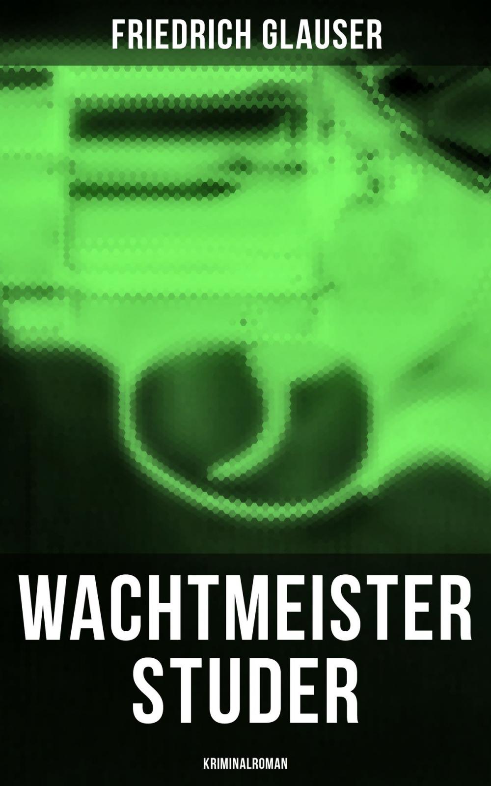 Big bigCover of Wachtmeister Studer: Kriminalroman