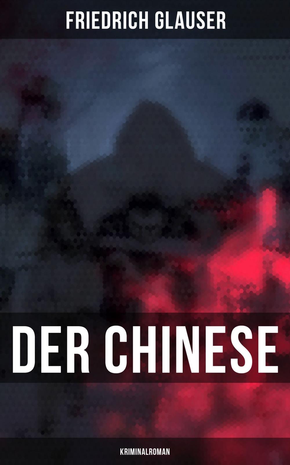 Big bigCover of Der Chinese: Kriminalroman