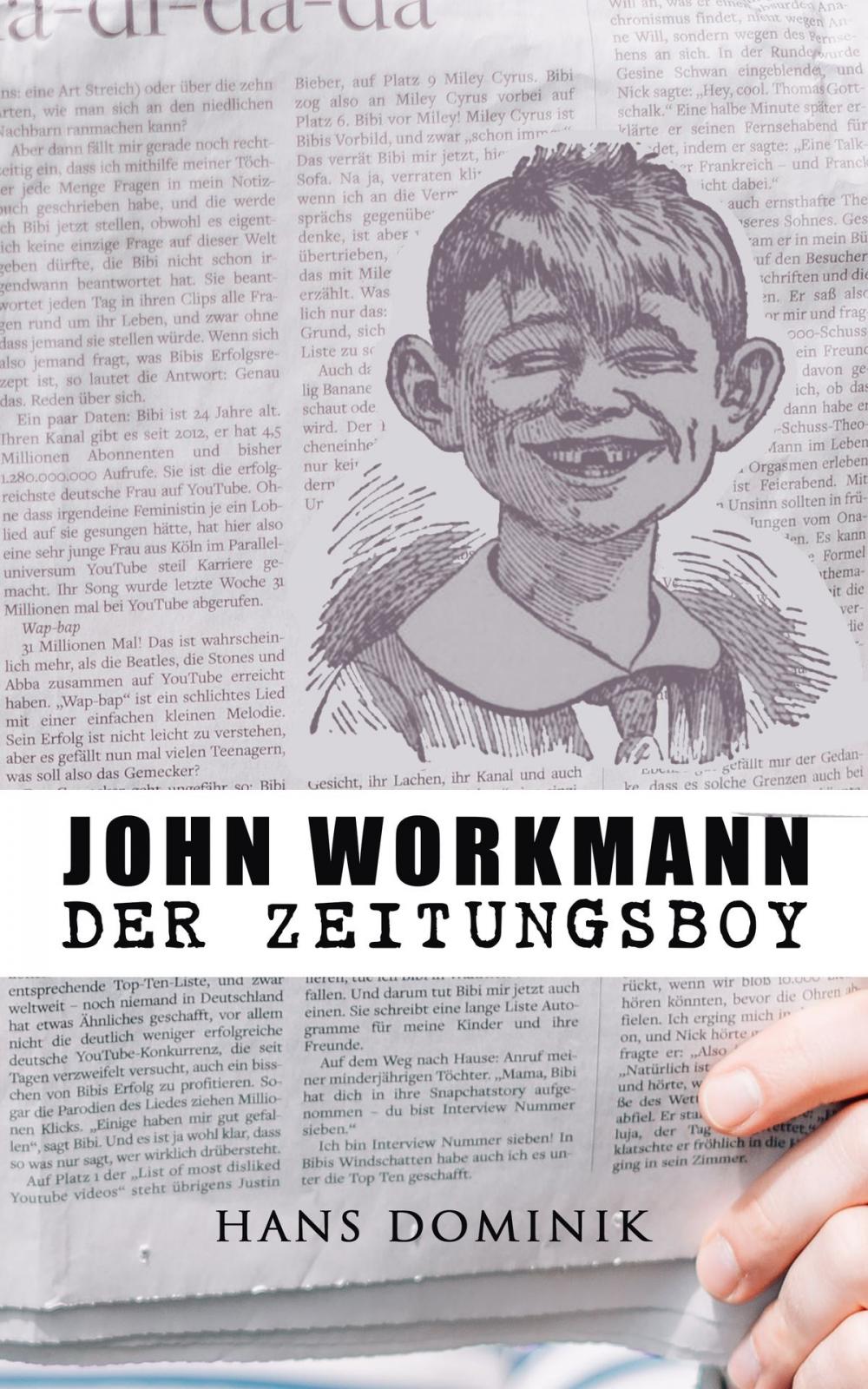 Big bigCover of John Workmann der Zeitungsboy: Kriminalroman