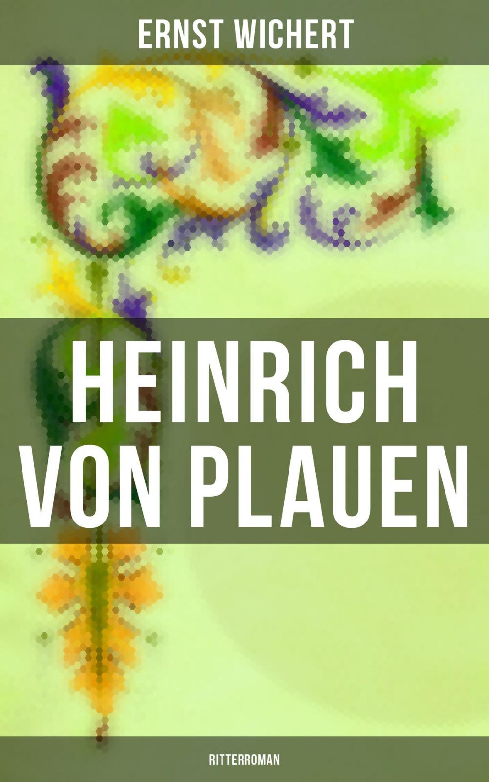 Big bigCover of Heinrich von Plauen: Ritterroman