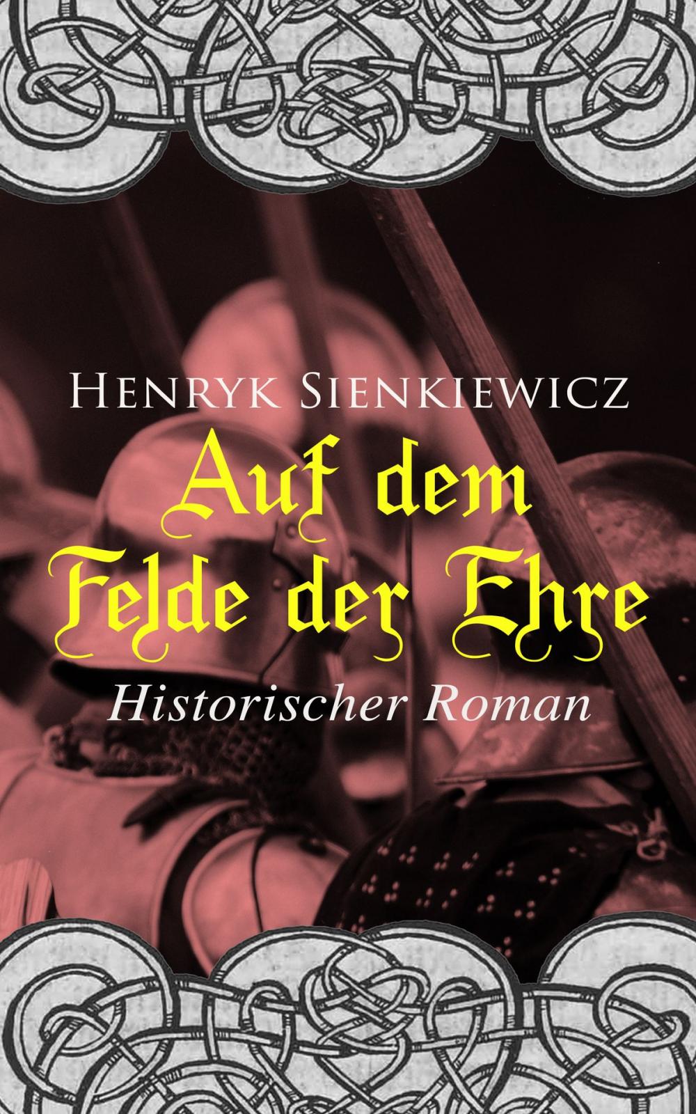 Big bigCover of Auf dem Felde der Ehre: Historischer Roman