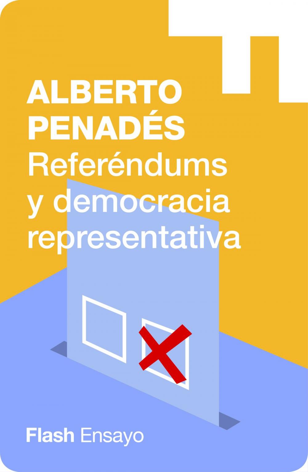 Big bigCover of Referéndums y democracia representativa (Flash Ensayo)