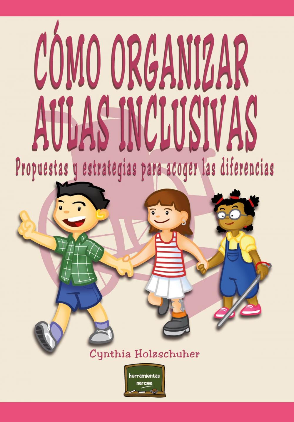 Big bigCover of Cómo organizar aulas inclusivas