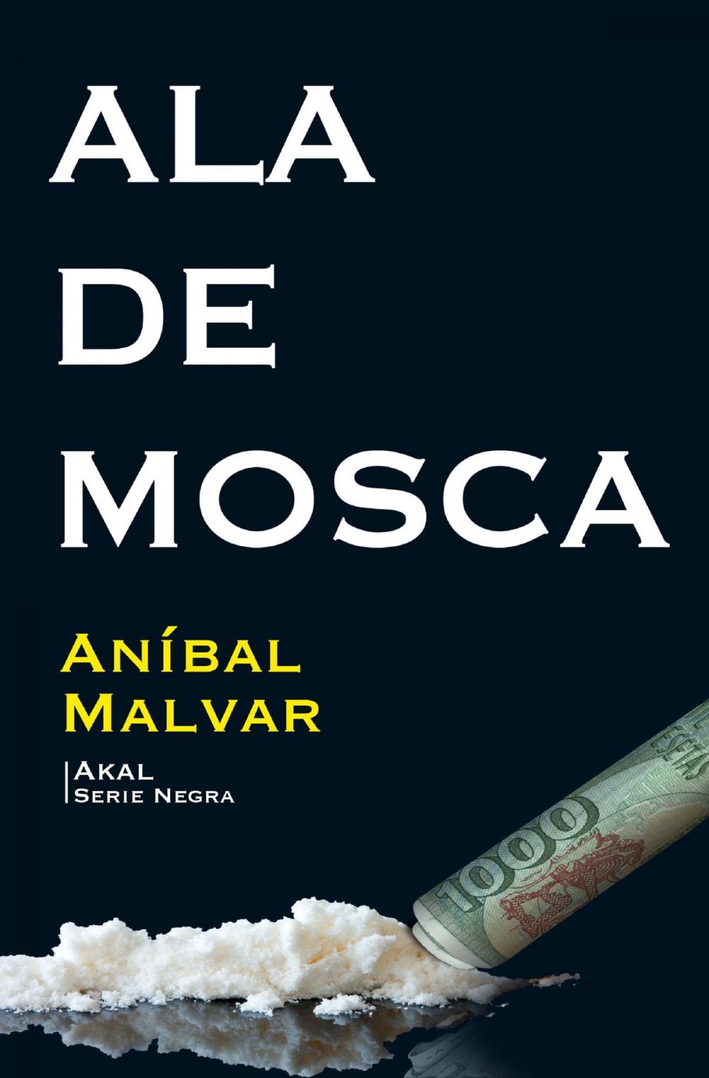 Big bigCover of Ala de mosca