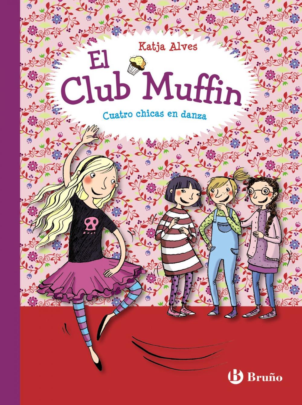 Big bigCover of El club Muffin: Cuatro chicas en danza