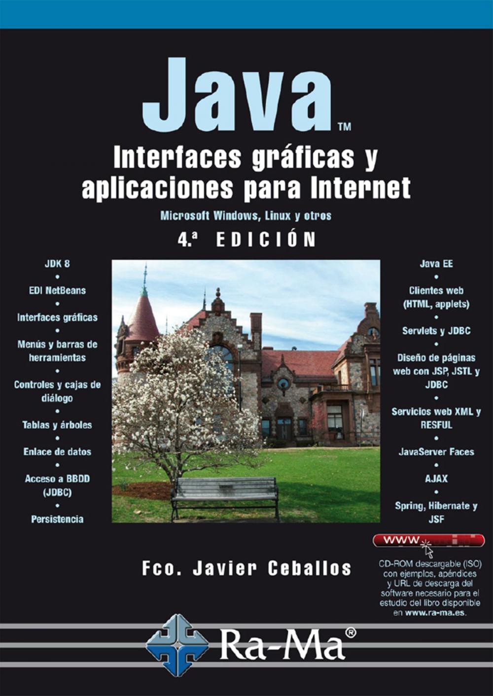 Big bigCover of JAVA. Interfaces gráficas y aplicaciones para Internet. 4ª Edición.