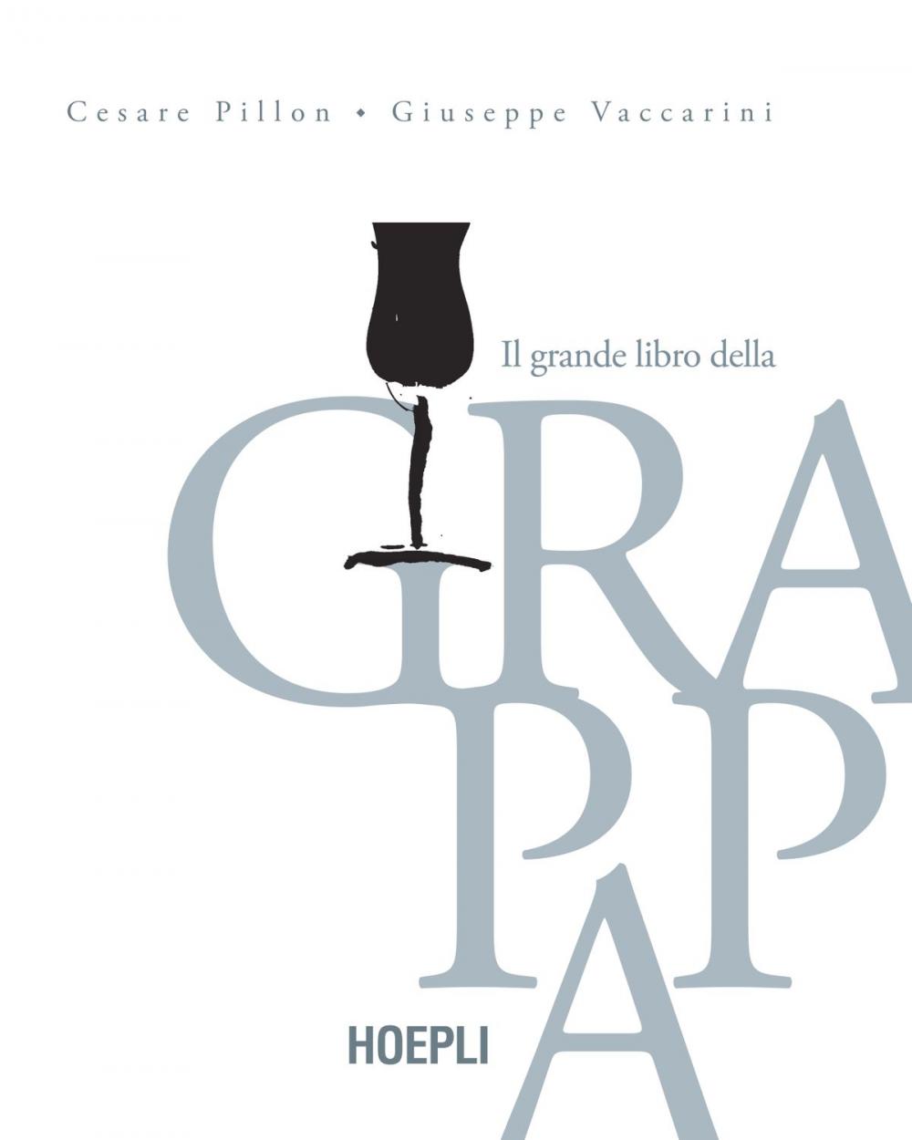 Big bigCover of Il grande libro della grappa