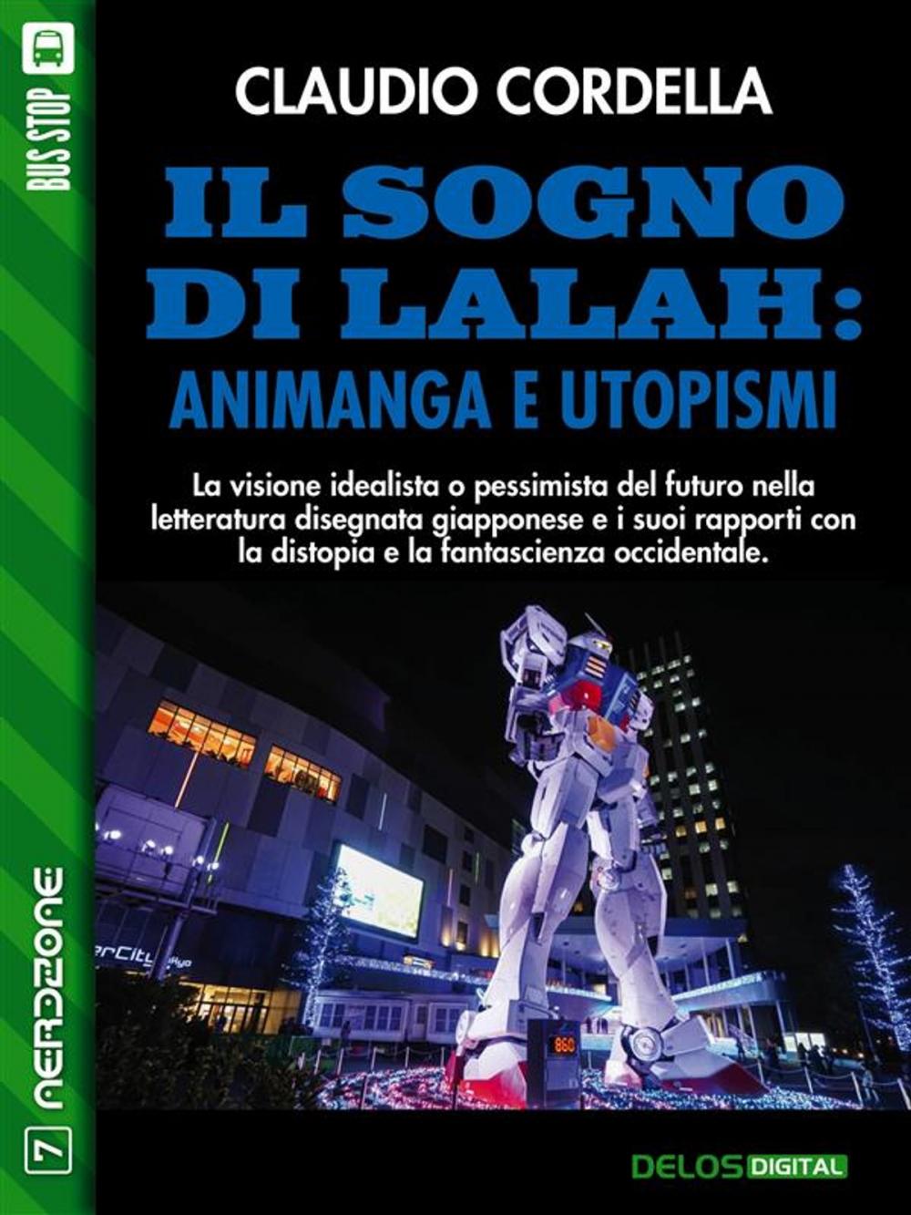 Big bigCover of Il sogno di Lalah: Animanga e utopismi