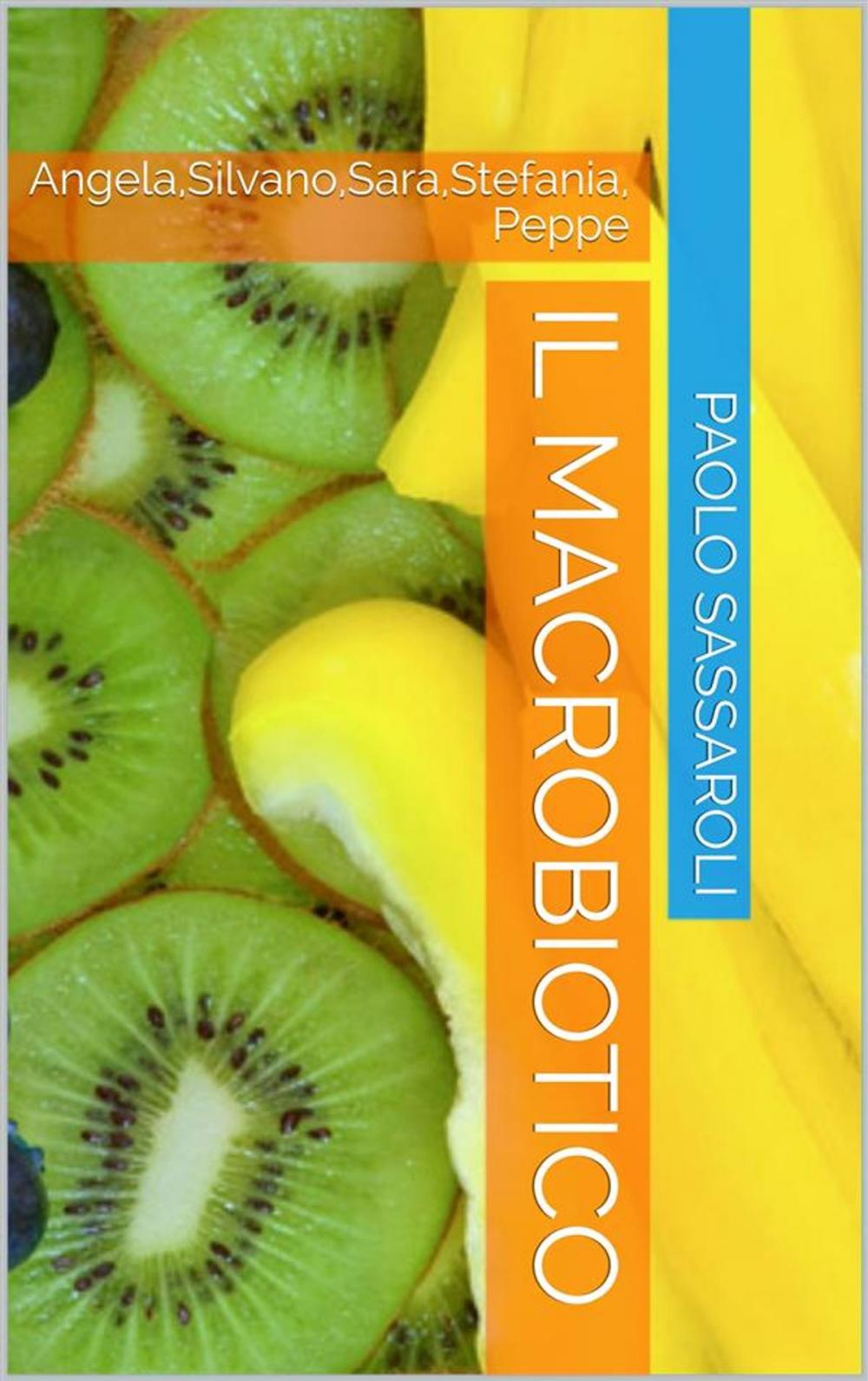 Big bigCover of Il macrobiotico