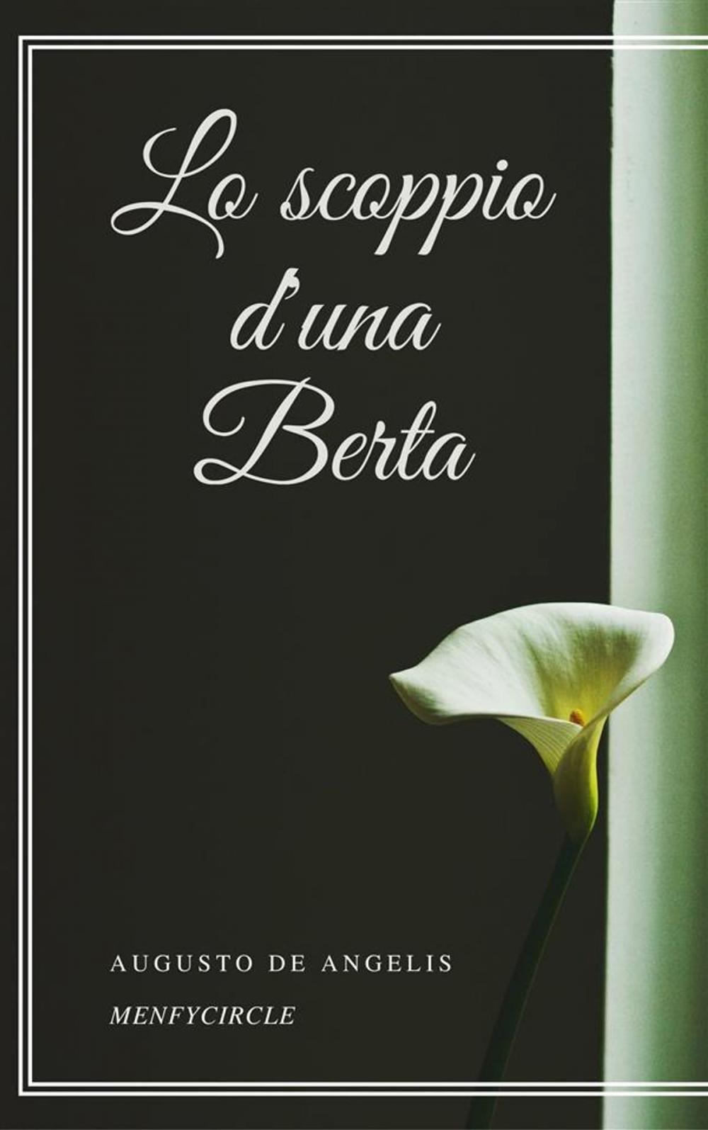 Big bigCover of Lo scoppio d'una Berta