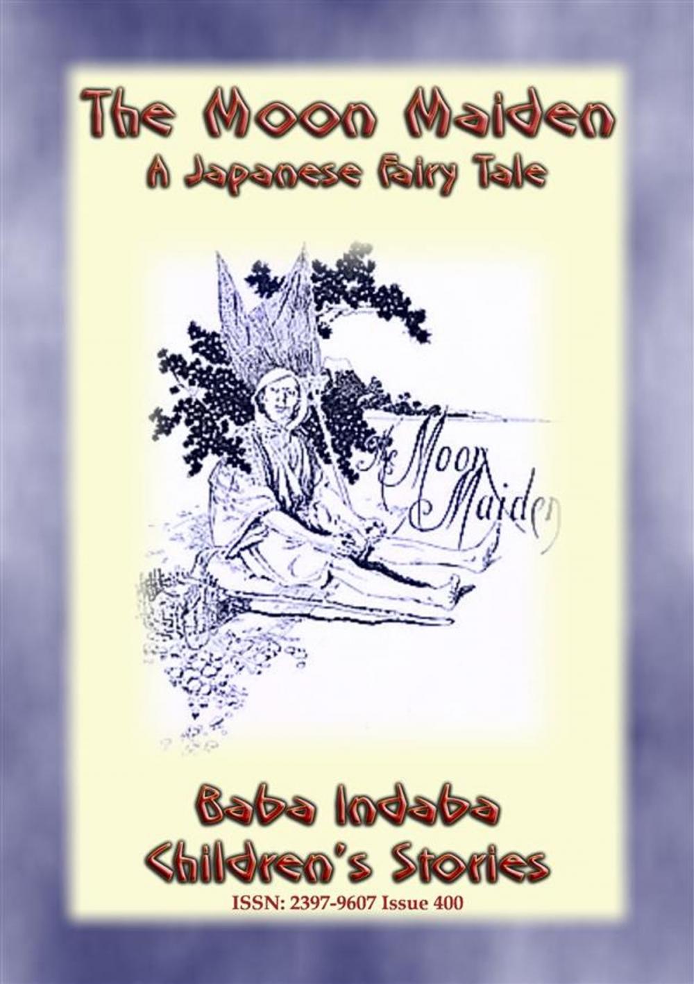 Big bigCover of The Moon-Maiden - A Japanese Fairy Tale