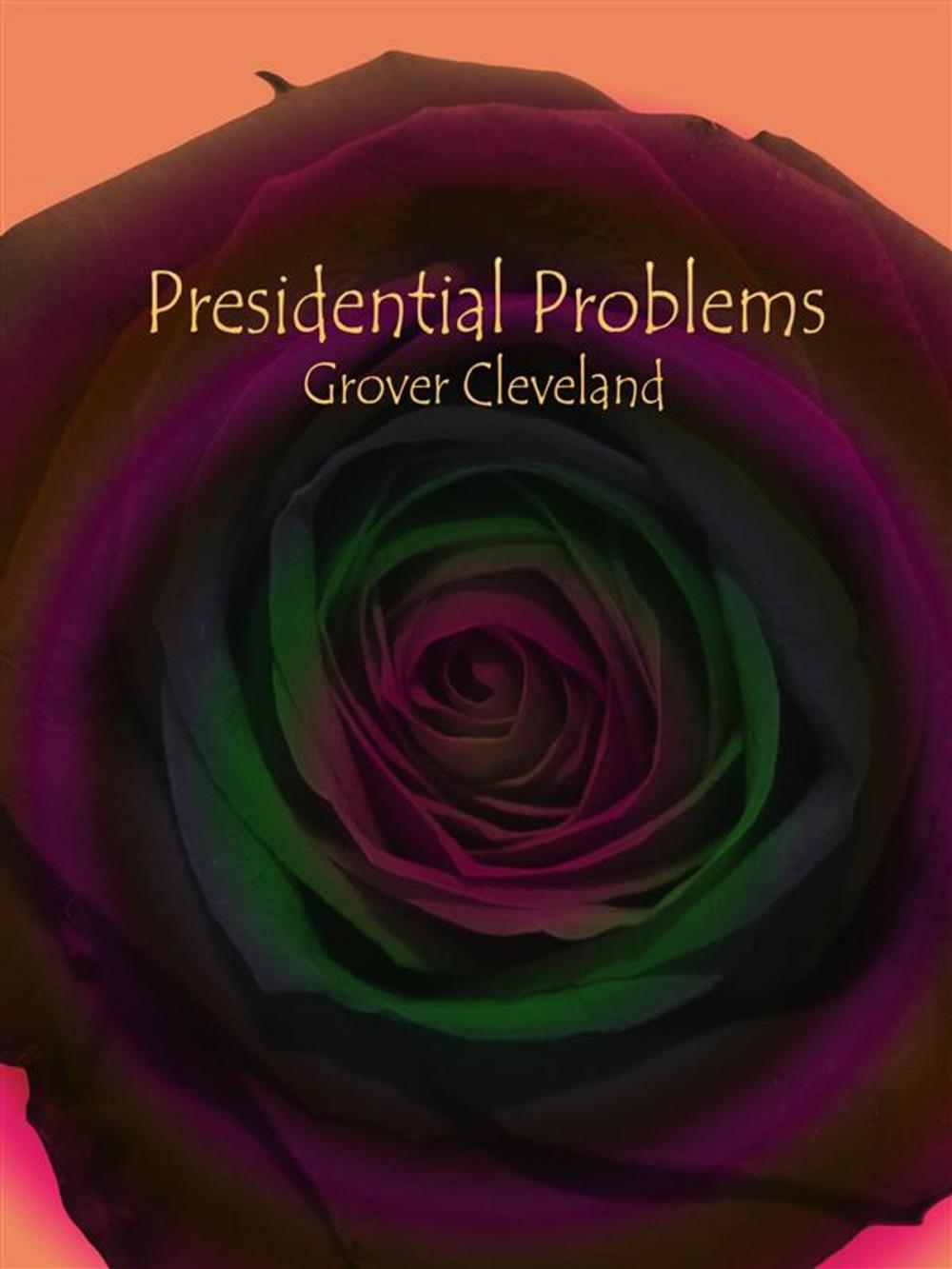 Big bigCover of Presidential Problems