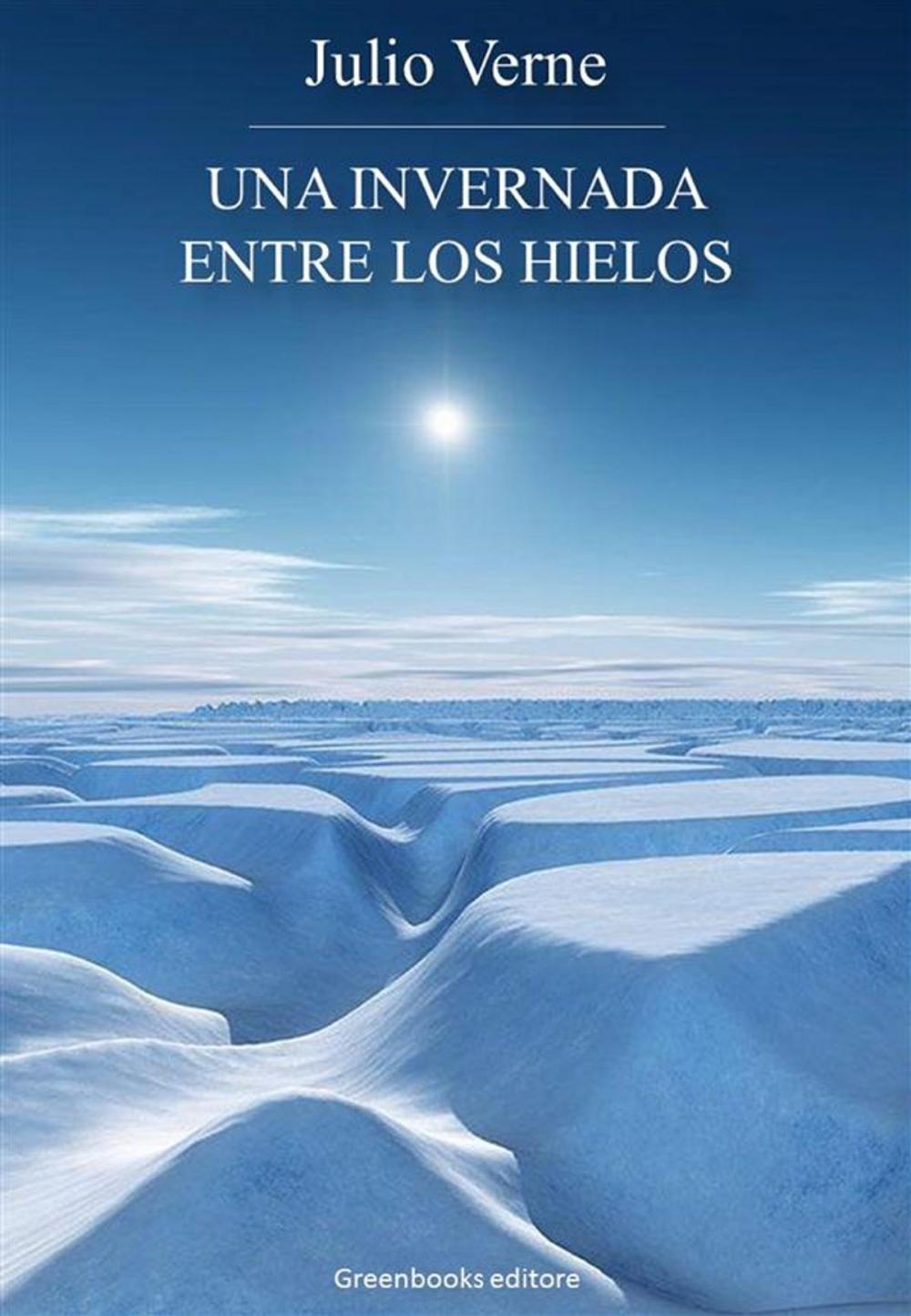 Big bigCover of Una invernada entre los hielos