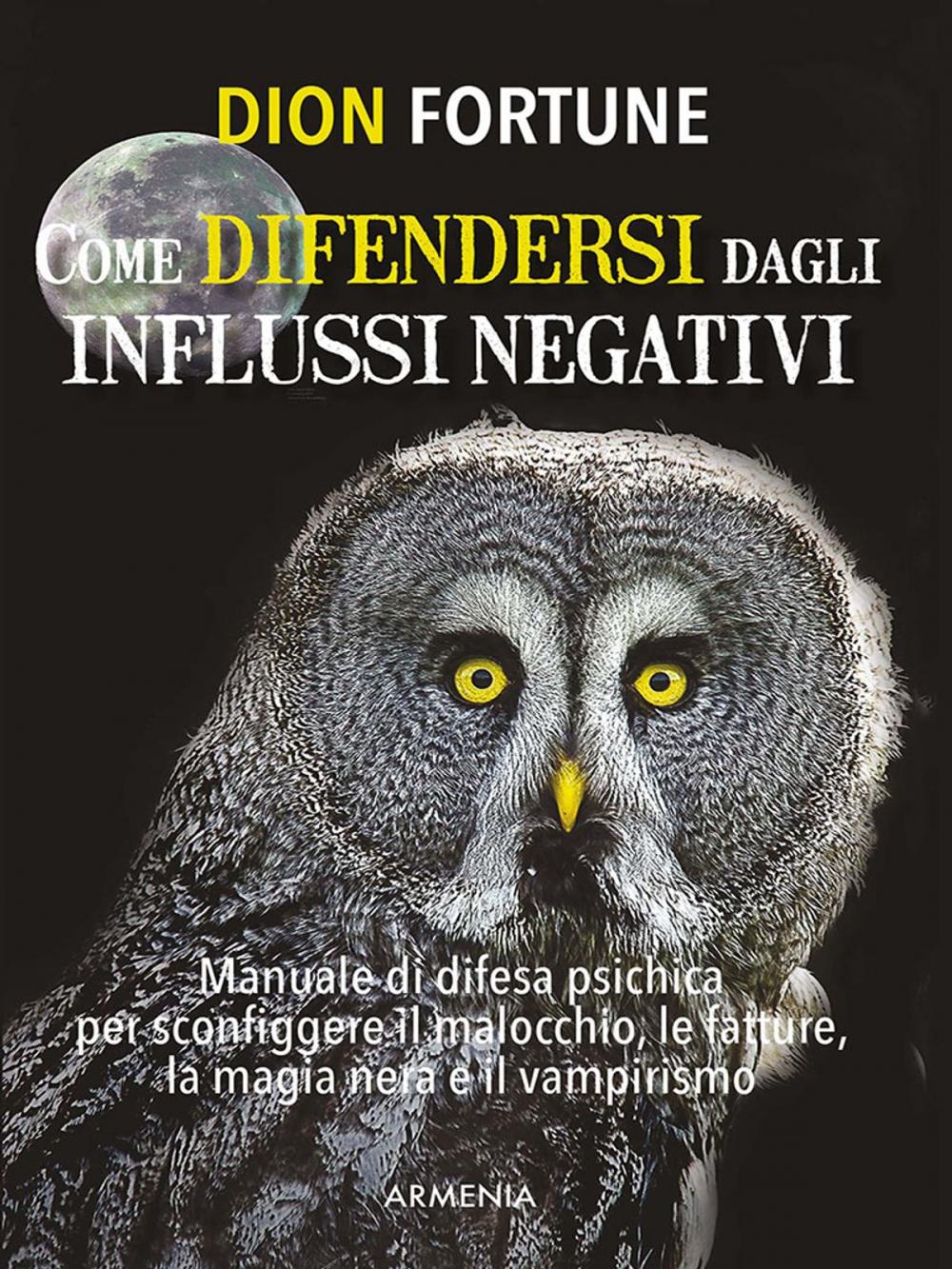 Big bigCover of Come difendersi dagli influssi negativi