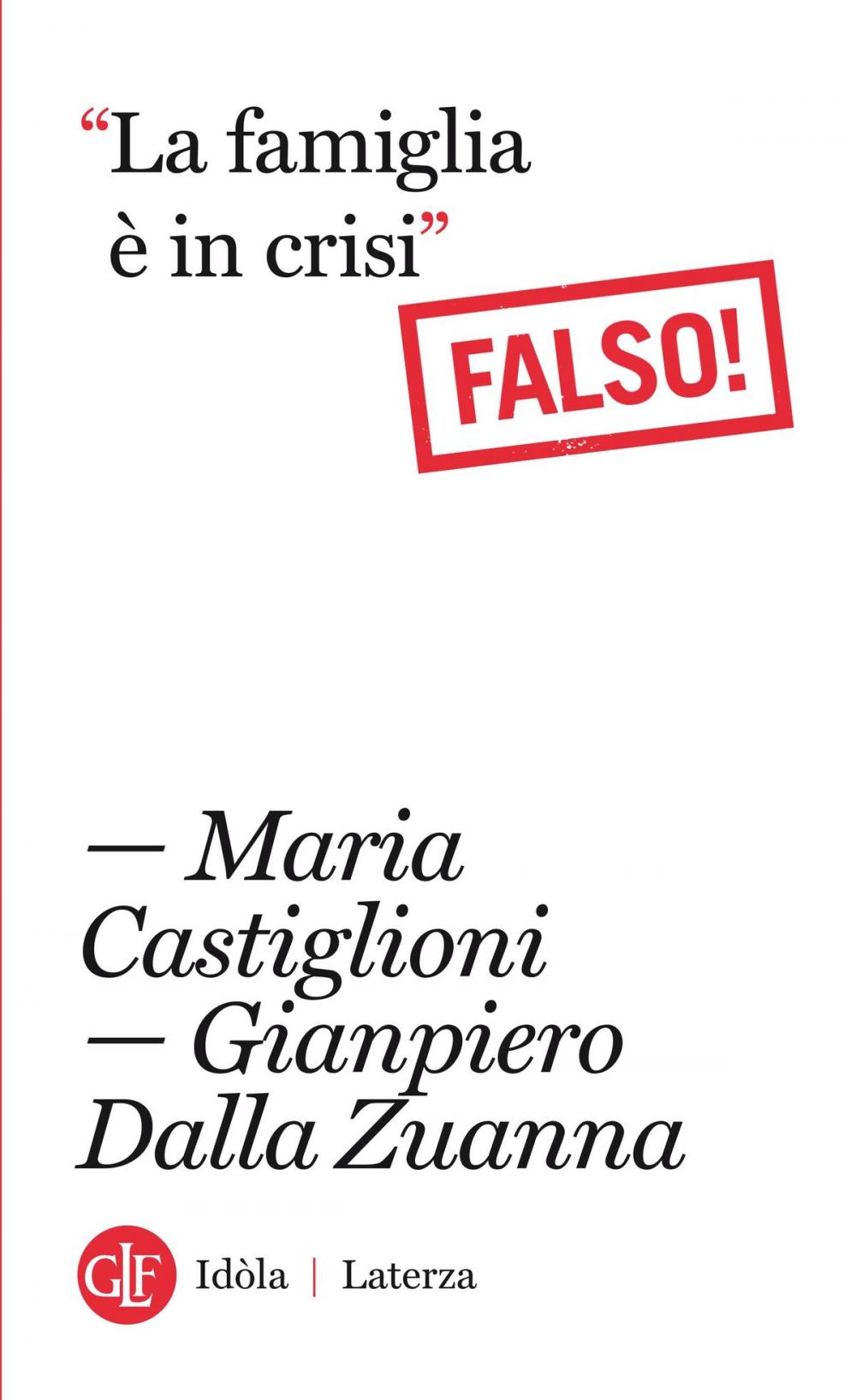 Big bigCover of “La famiglia è in crisi”