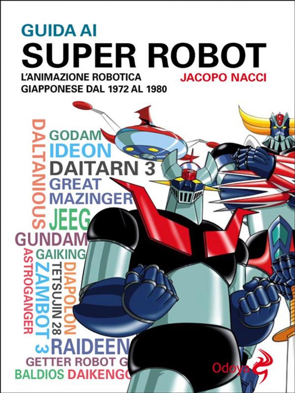 Big bigCover of Guida ai Super Robot