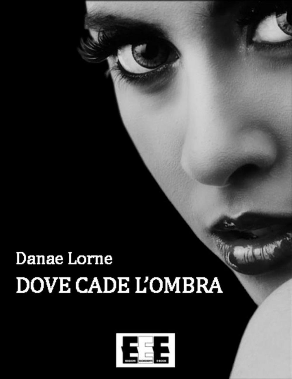 Big bigCover of Dove cade l'ombra