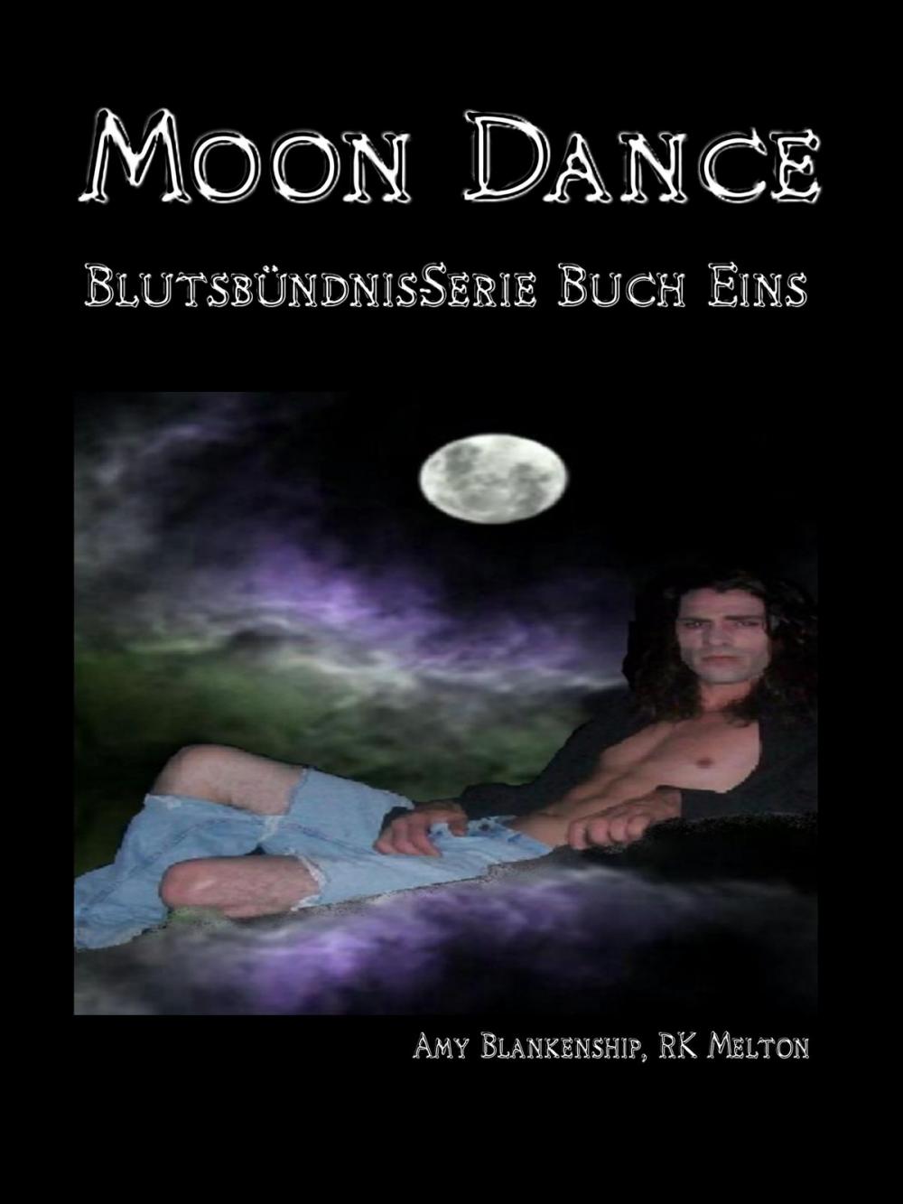 Big bigCover of Moon Dance (Blutsbündnis-serie Buch 1)