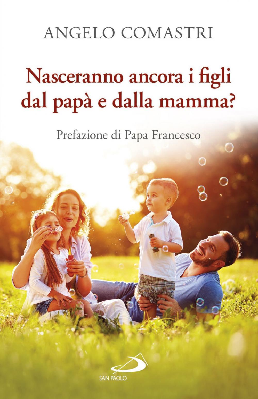 Big bigCover of Nasceranno ancora i figli dal papà e dalla mamma?