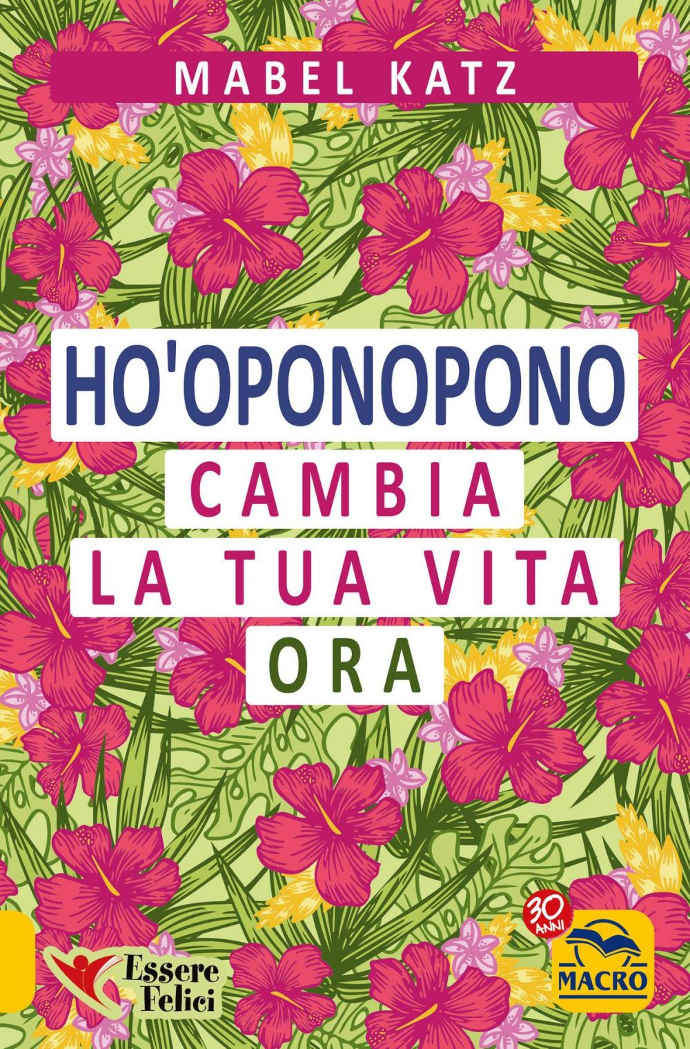 Big bigCover of Ho'oponopono - Cambia la tua Vita Ora