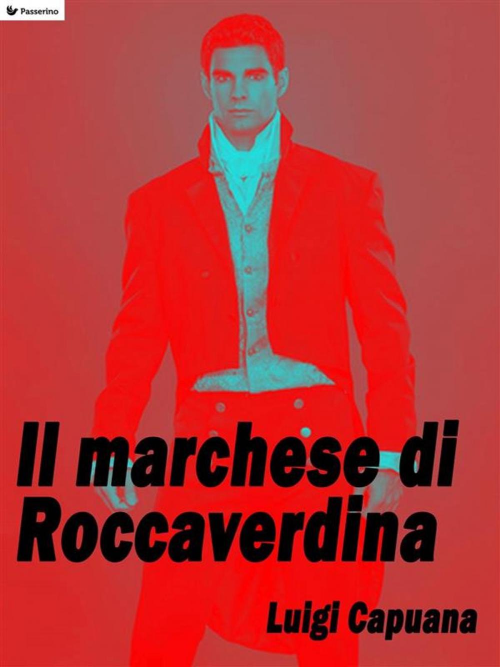 Big bigCover of Il Marchese di Roccaverdina