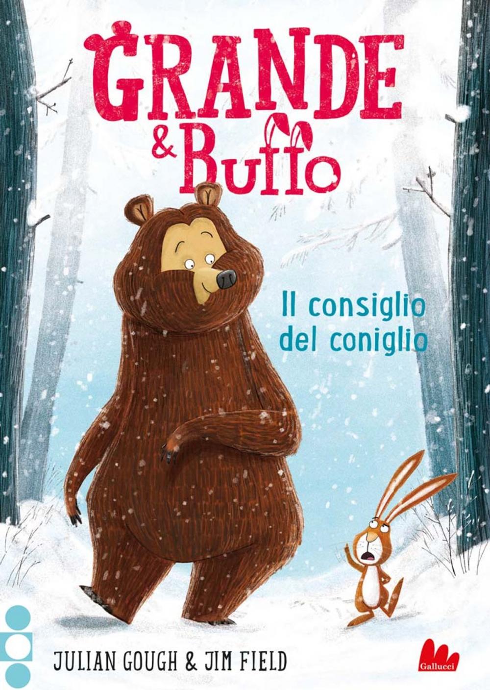 Big bigCover of Grande & Buffo. Il consiglio del coniglio