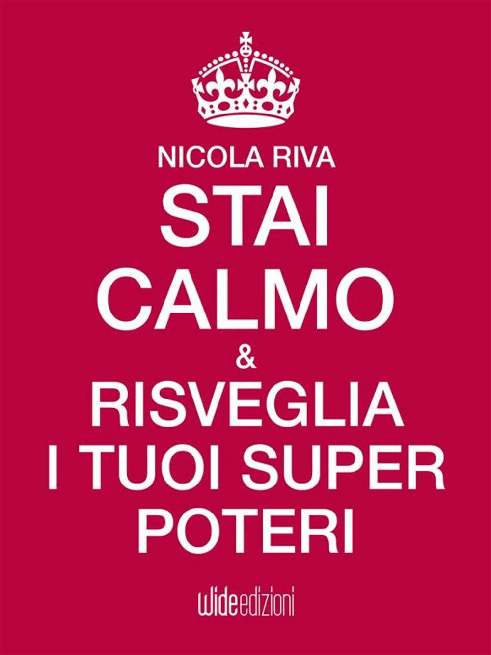 Big bigCover of Stai Calmo e risveglia i tuoi super-poteri