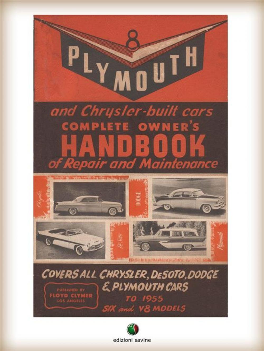 Big bigCover of Plymouth and Chrysler-built cars Complete Owner's Handbook of Repair and Maintenance