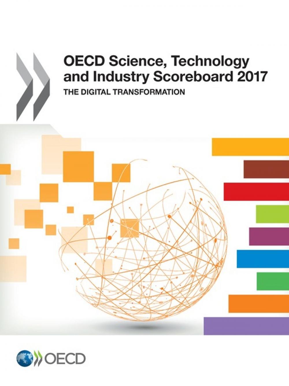 Big bigCover of OECD Science, Technology and Industry Scoreboard 2017