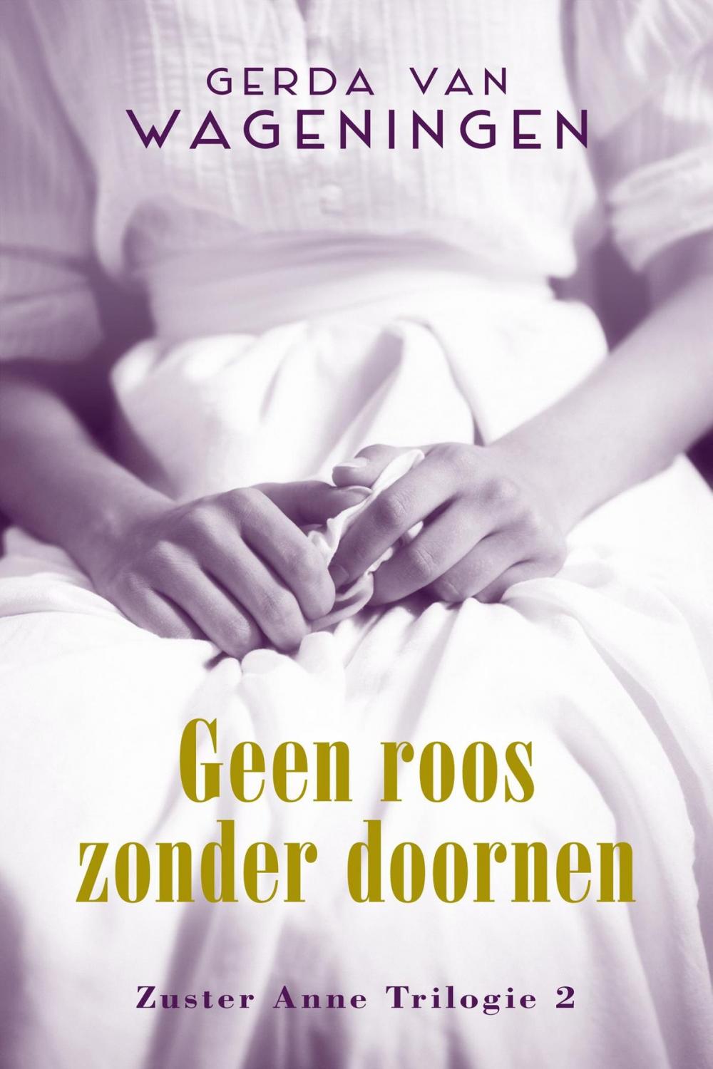 Big bigCover of Geen roos zonder doornen