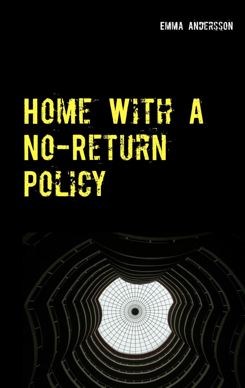 Big bigCover of Home With A No-Return Policy