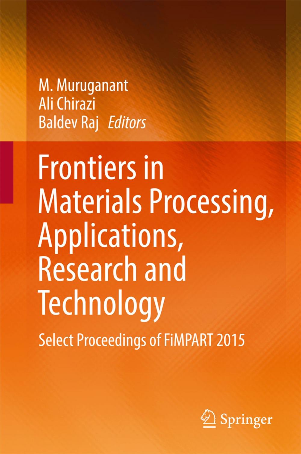 Big bigCover of Frontiers in Materials Processing, Applications, Research and Technology