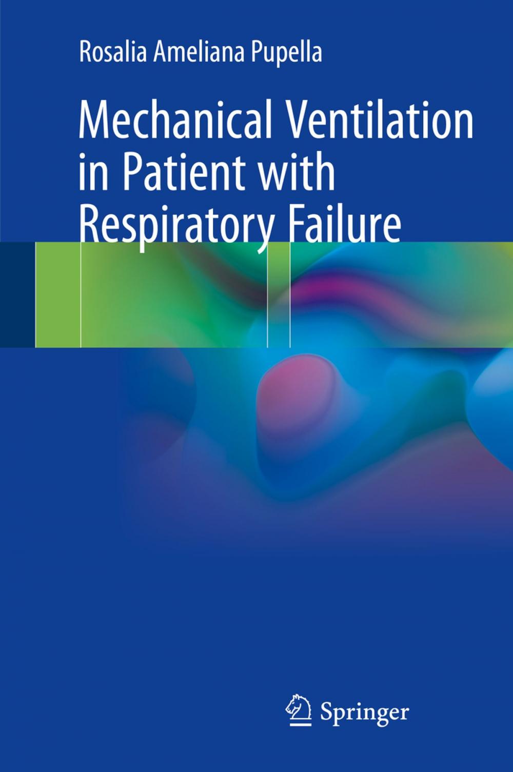 Big bigCover of Mechanical Ventilation in Patient with Respiratory Failure