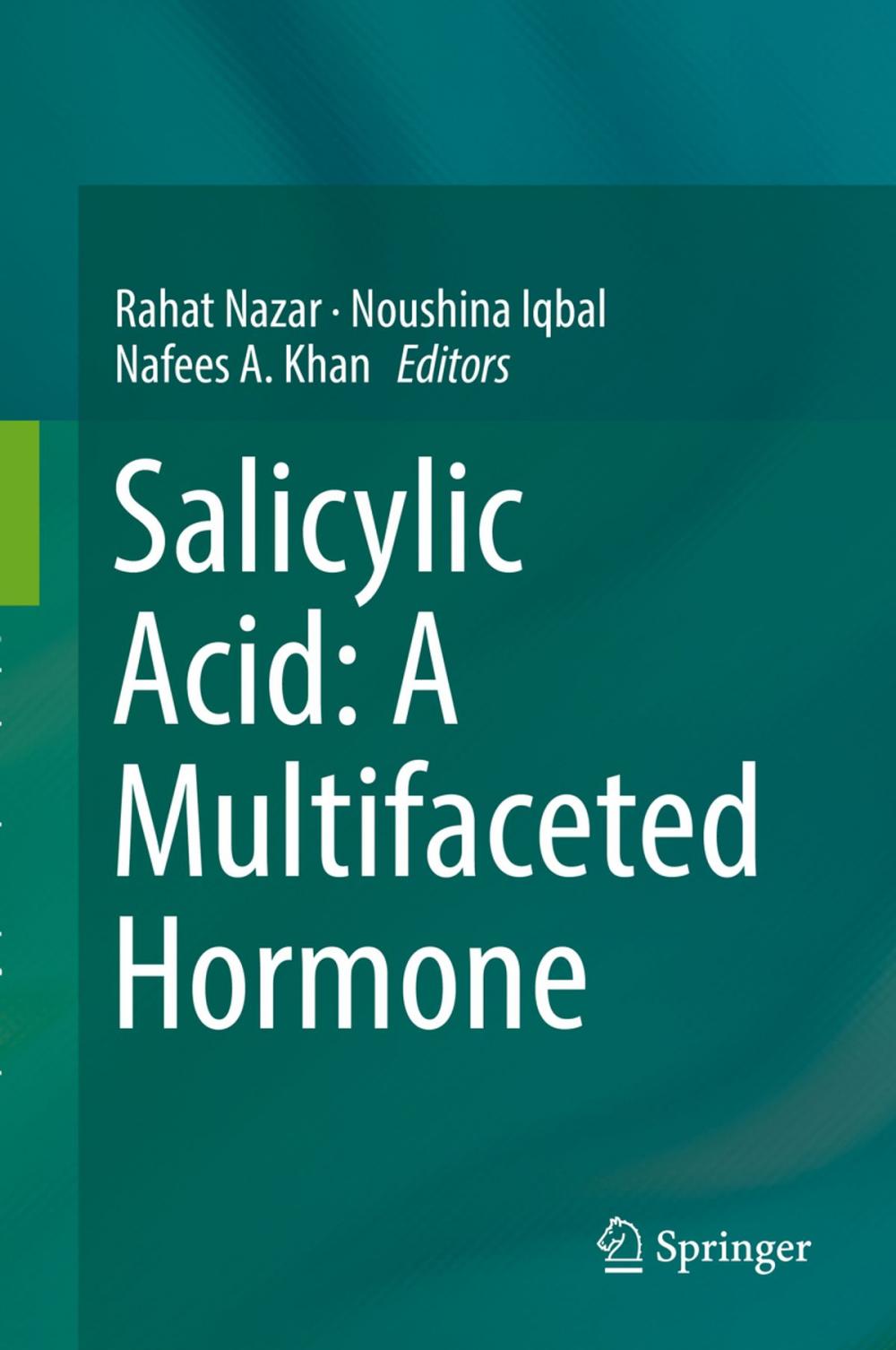Big bigCover of Salicylic Acid: A Multifaceted Hormone