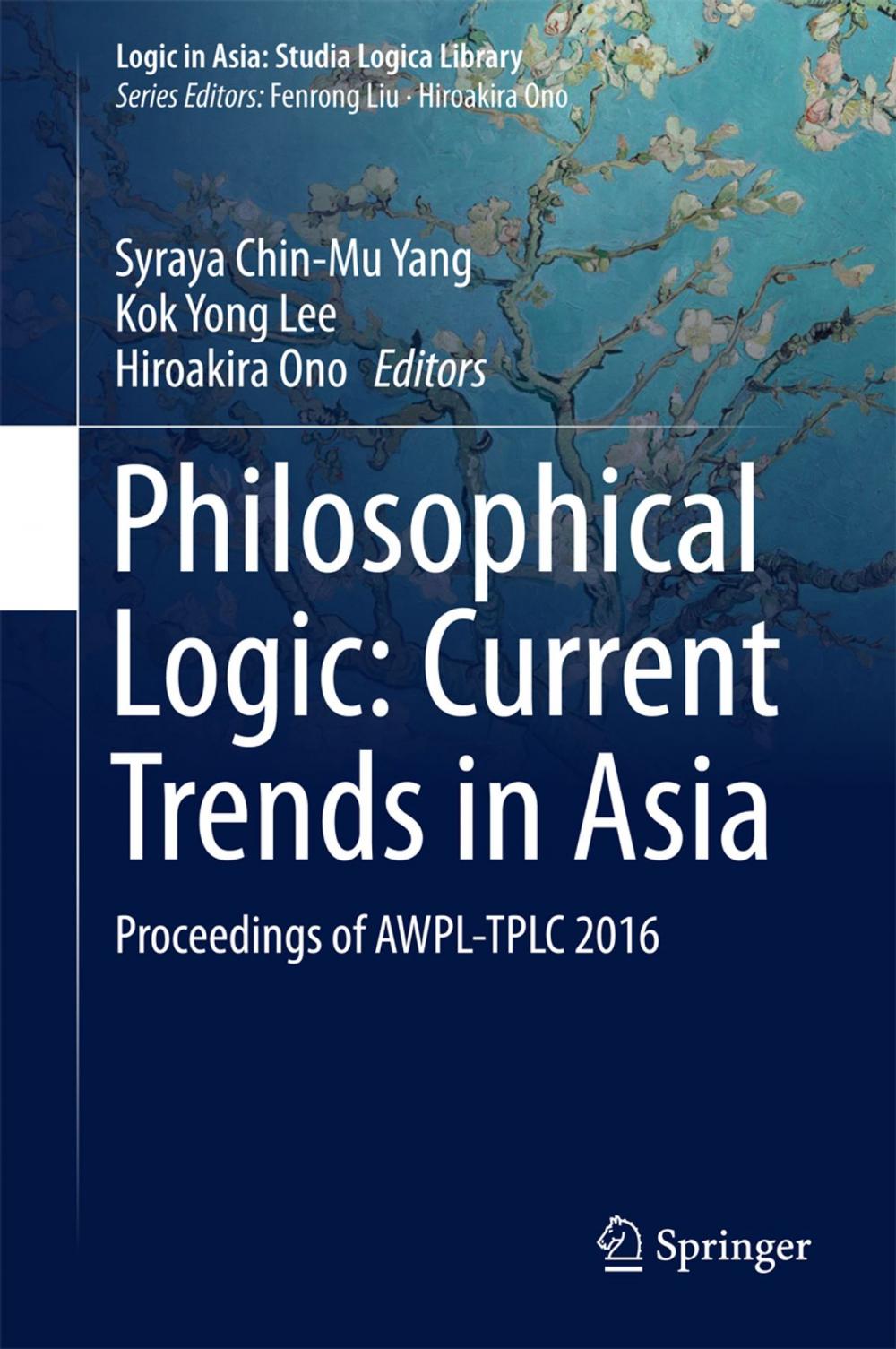 Big bigCover of Philosophical Logic: Current Trends in Asia