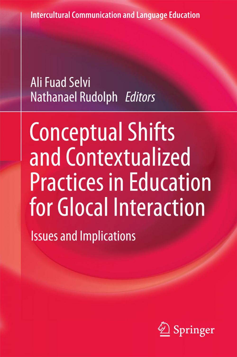 Big bigCover of Conceptual Shifts and Contextualized Practices in Education for Glocal Interaction