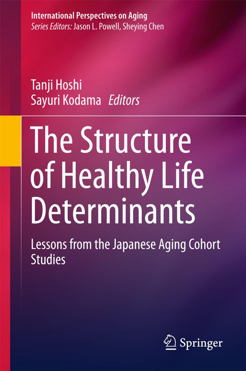 Big bigCover of The Structure of Healthy Life Determinants