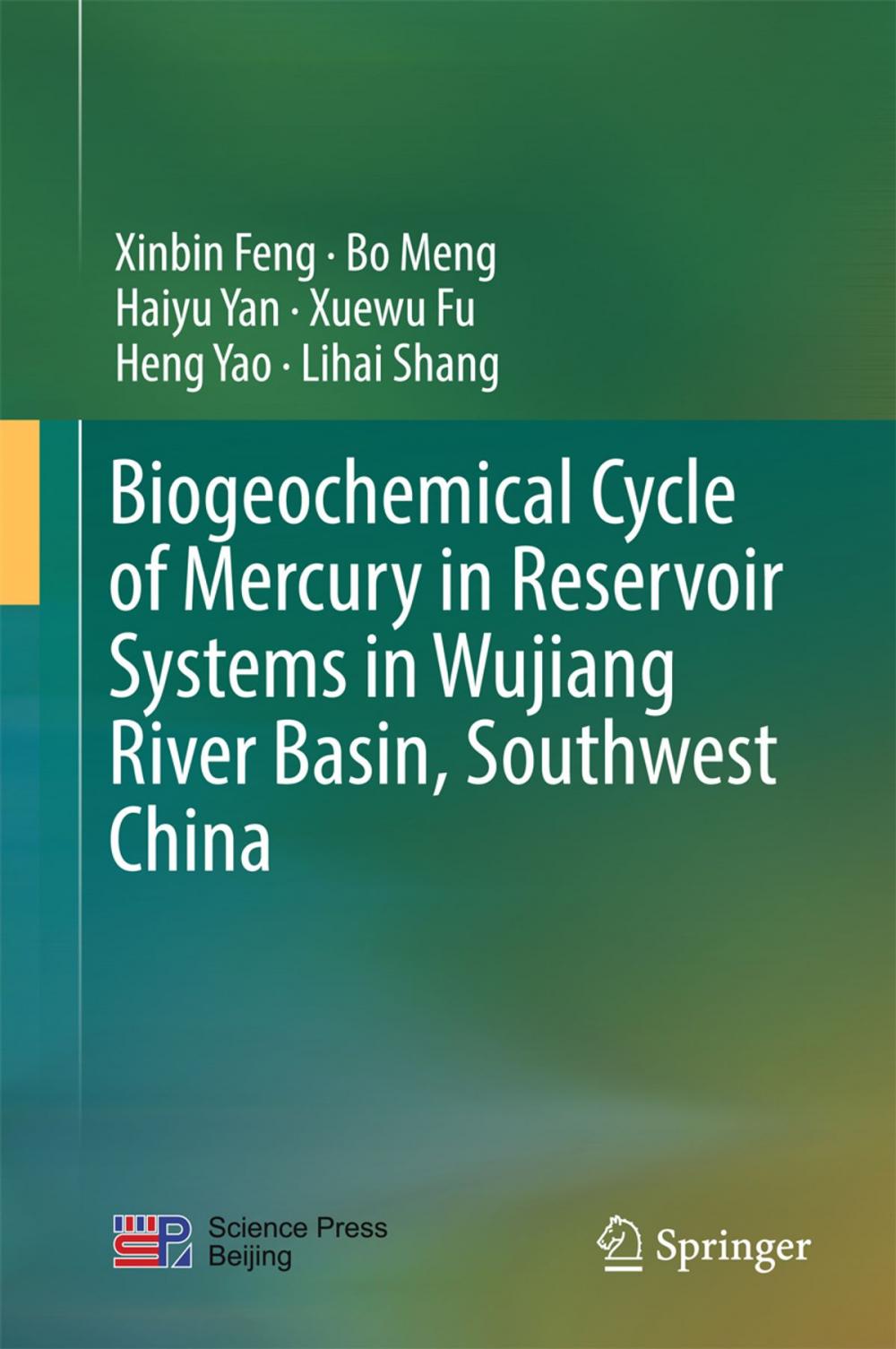 Big bigCover of Biogeochemical Cycle of Mercury in Reservoir Systems in Wujiang River Basin, Southwest China