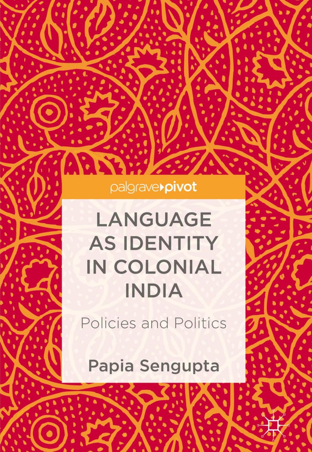 Big bigCover of Language as Identity in Colonial India