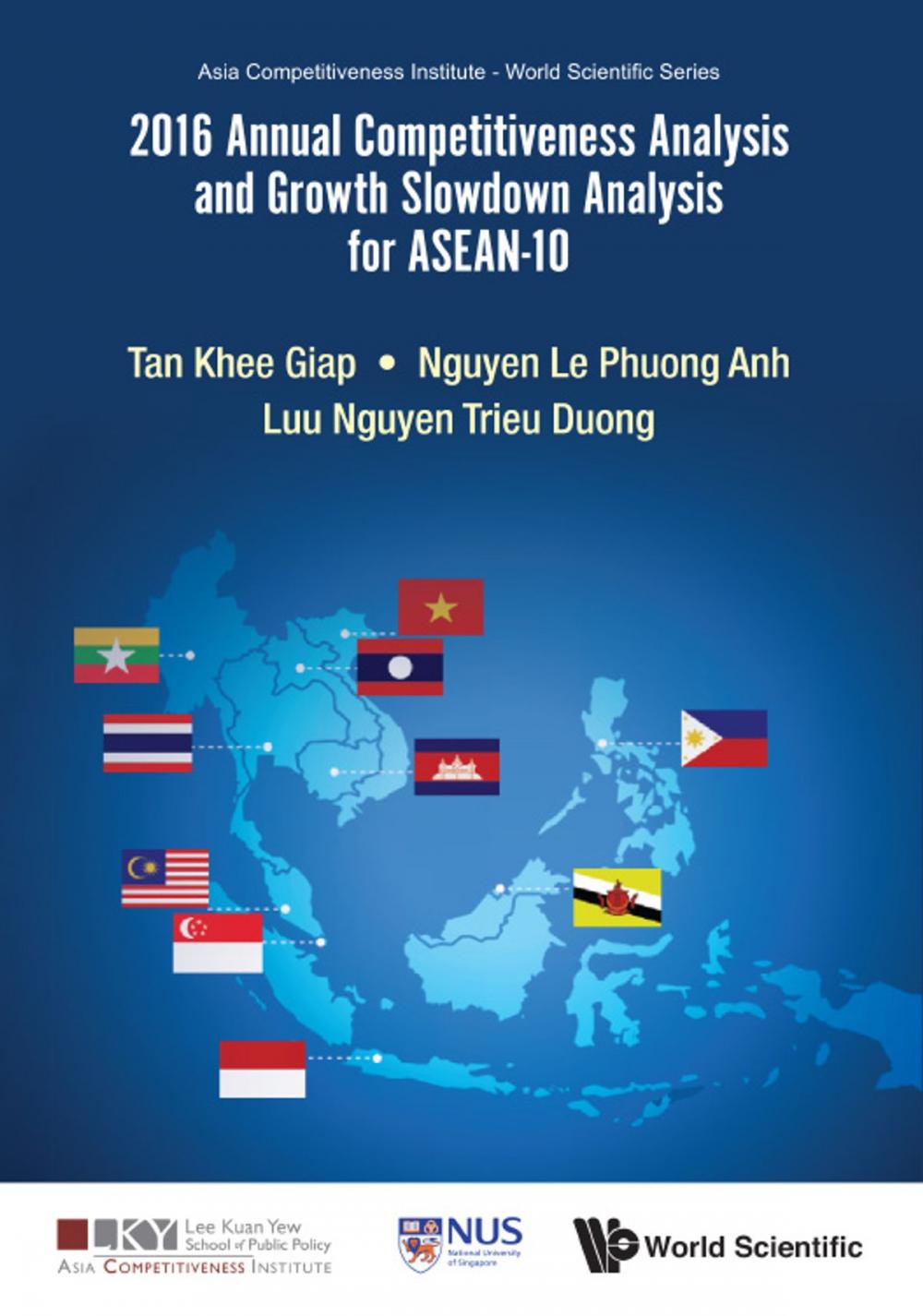 Big bigCover of 2016 Annual Competitiveness Analysis and Growth Slowdown Analysis for ASEAN-10