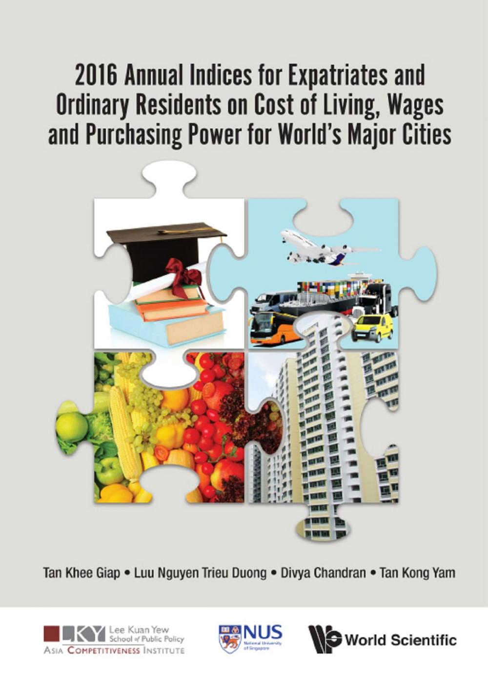 Big bigCover of 2016 Annual Indices for Expatriates and Ordinary Residents on Cost of Living, Wages and Purchasing Power for World's Major Cities