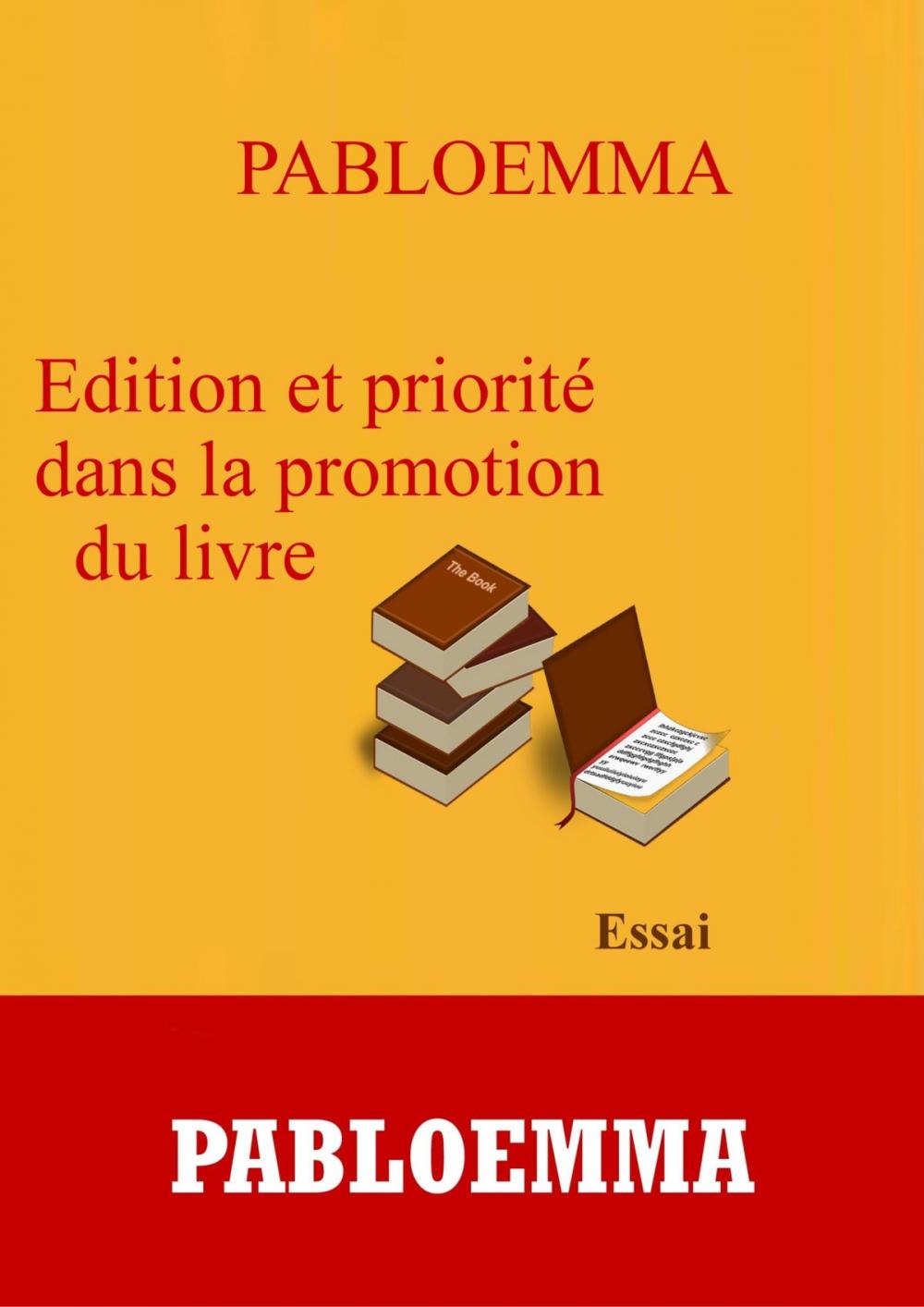 Big bigCover of Edition et priorité dans la promotion du livre