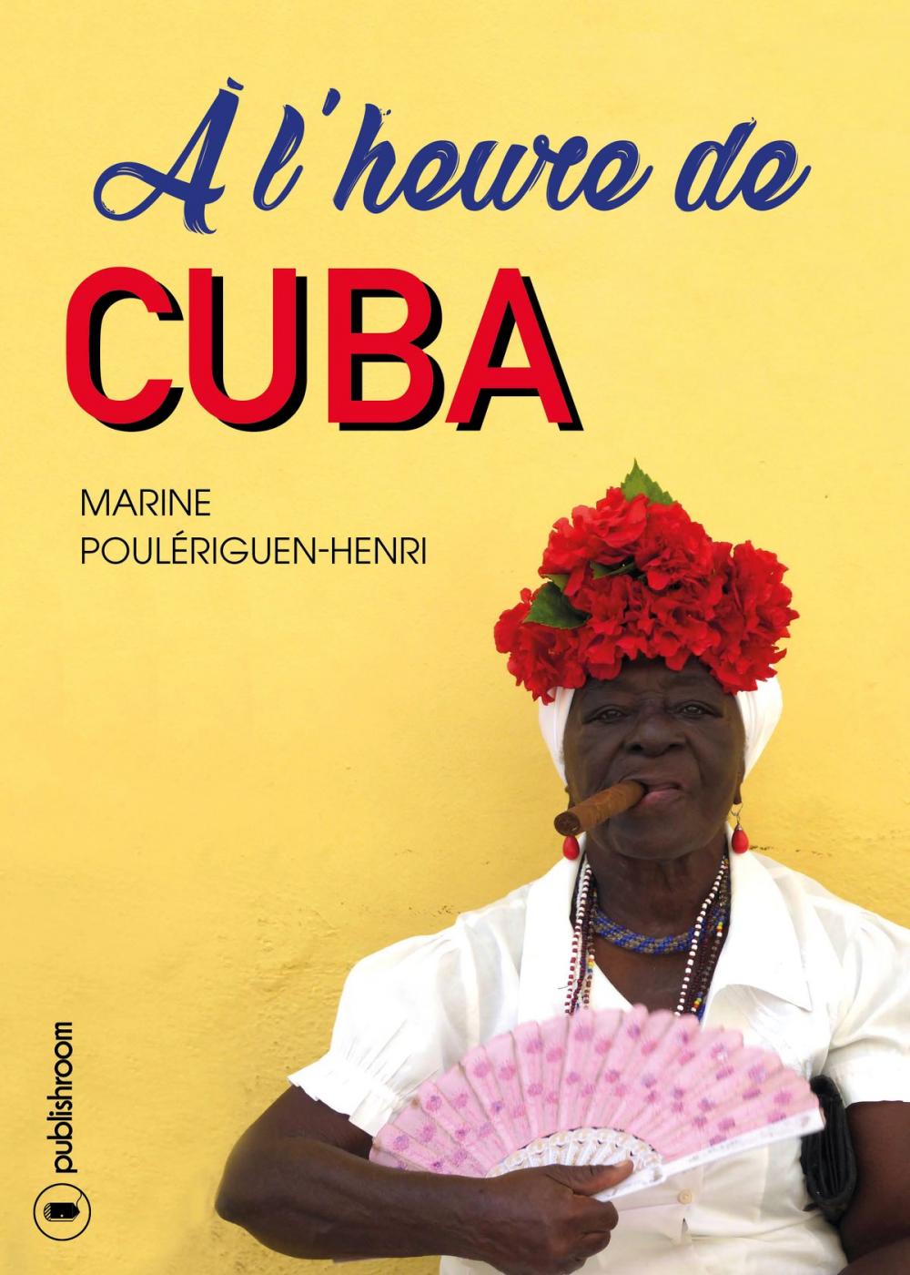 Big bigCover of À l'heure de Cuba