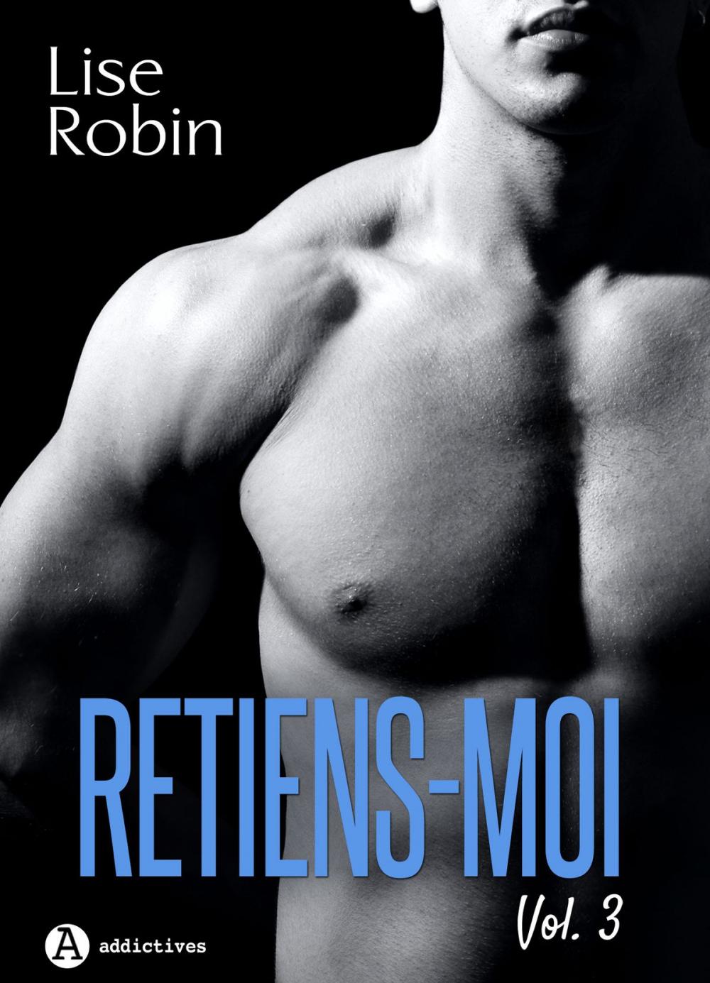 Big bigCover of Retiens-moi Vol. 3