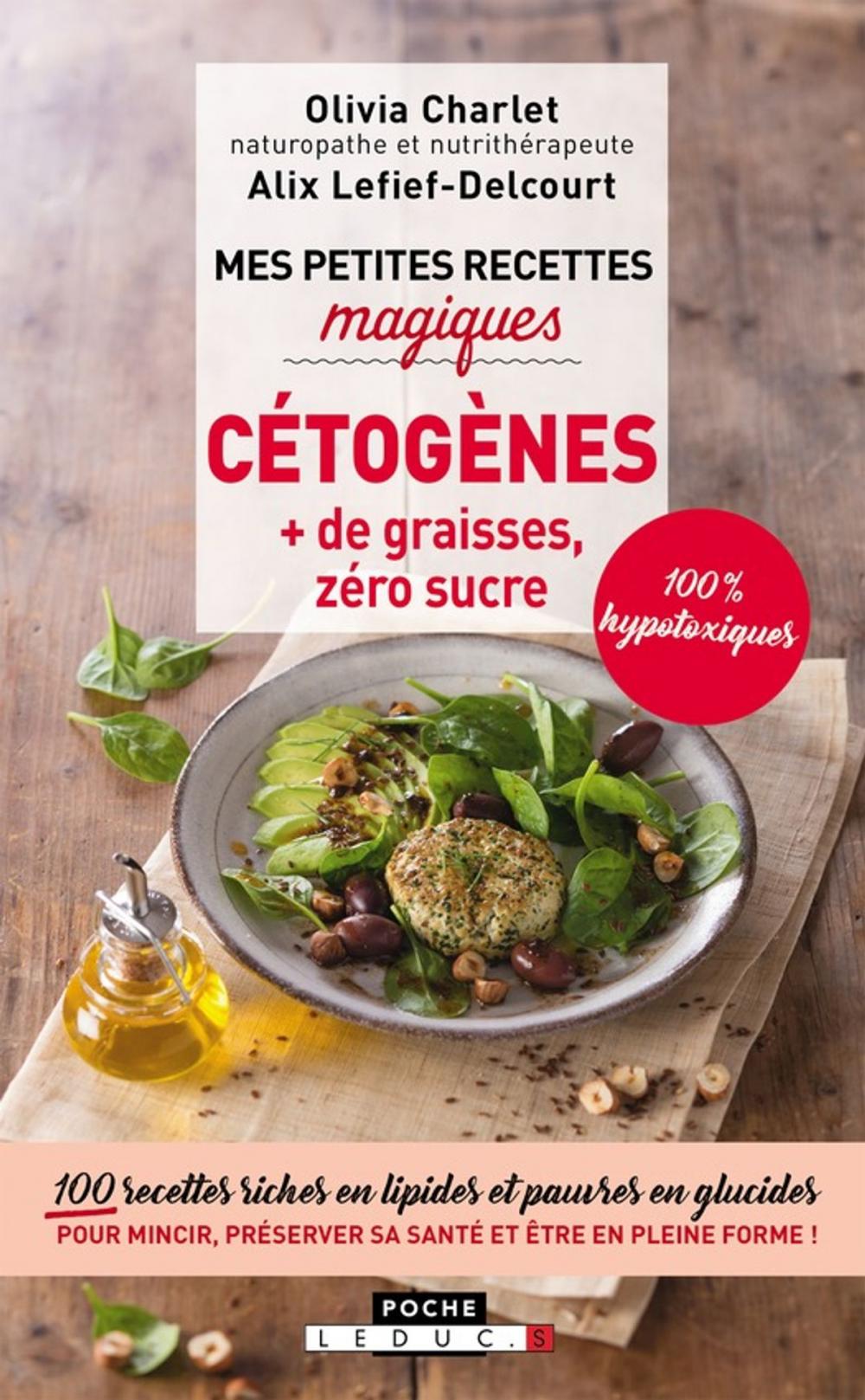 Big bigCover of Mes petites recettes magiques cétogènes : + de graisses, zéro sucre