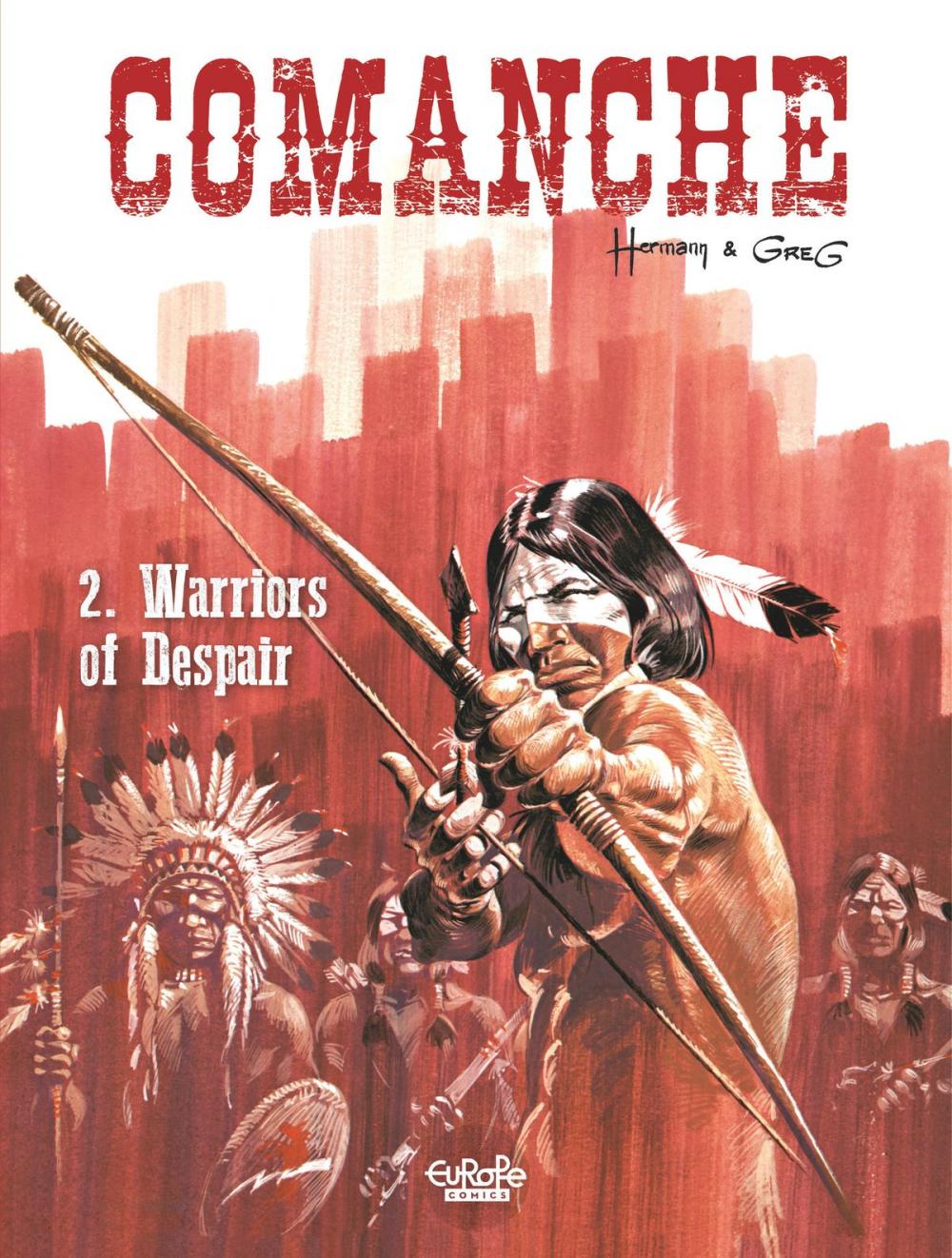 Big bigCover of Comanche - Volume 2 - Warriors of Despair