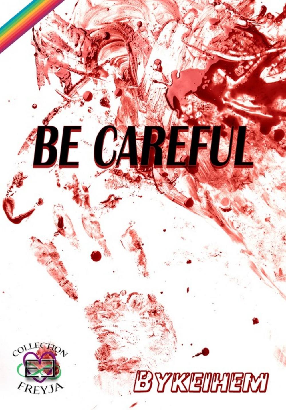 Big bigCover of Be careful