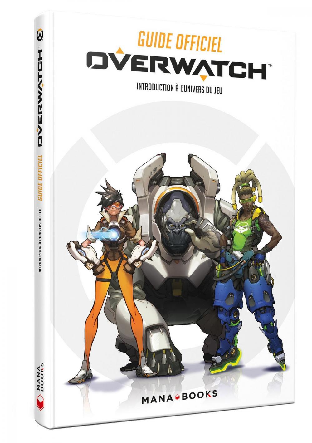 Big bigCover of Guide officiel Overwatch : introduction à l'univers du jeu