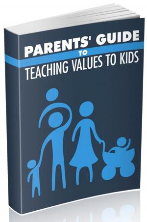 Cover of the book Parents' Guide to Teaching Values to Kids by Miryam Tamar